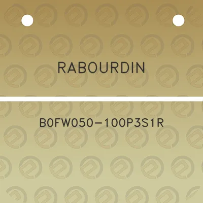 rabourdin-b0fw050-100p3s1r