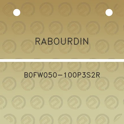 rabourdin-b0fw050-100p3s2r