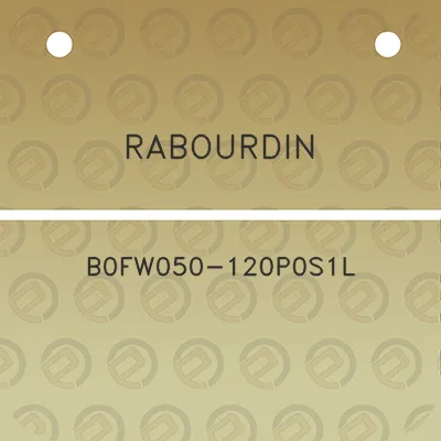 rabourdin-b0fw050-120p0s1l