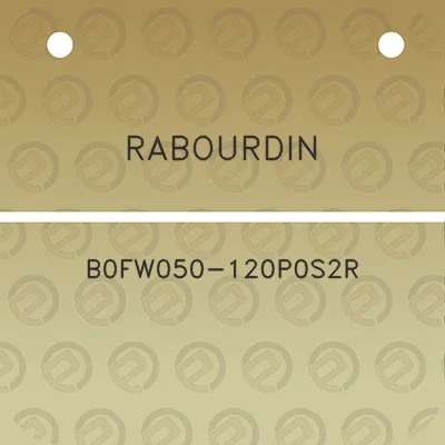 rabourdin-b0fw050-120p0s2r