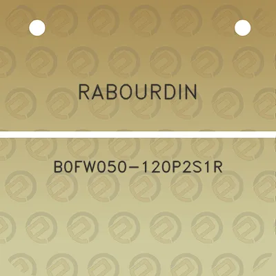 rabourdin-b0fw050-120p2s1r