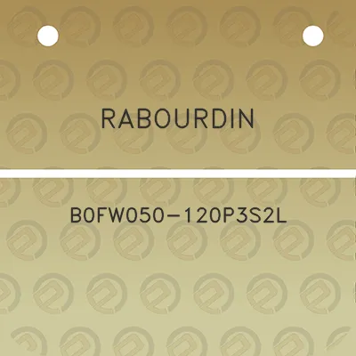 rabourdin-b0fw050-120p3s2l