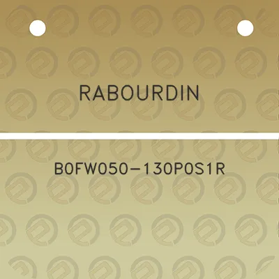 rabourdin-b0fw050-130p0s1r