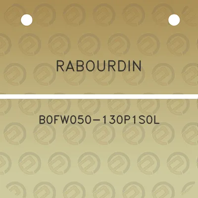 rabourdin-b0fw050-130p1s0l