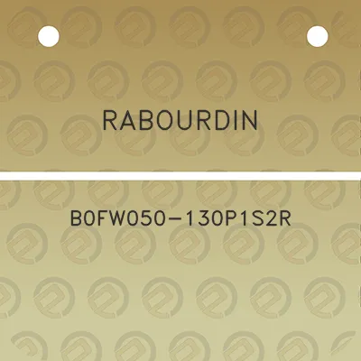 rabourdin-b0fw050-130p1s2r