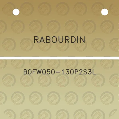 rabourdin-b0fw050-130p2s3l