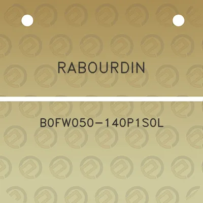 rabourdin-b0fw050-140p1s0l