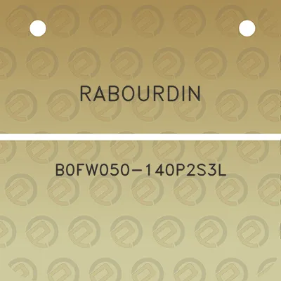 rabourdin-b0fw050-140p2s3l