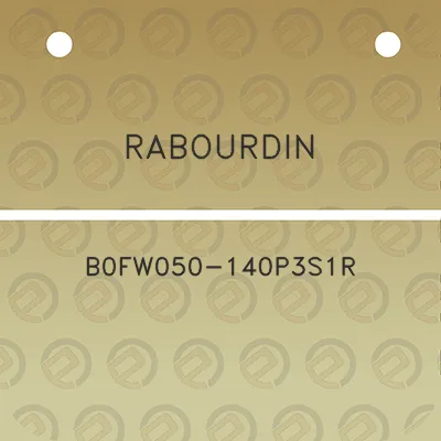 rabourdin-b0fw050-140p3s1r