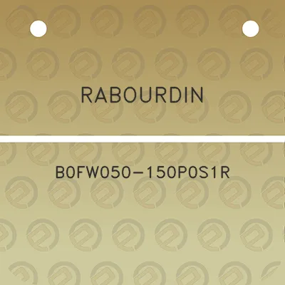 rabourdin-b0fw050-150p0s1r