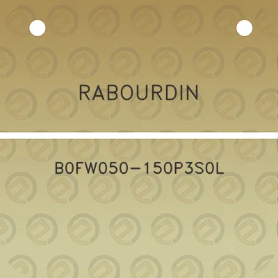 rabourdin-b0fw050-150p3s0l