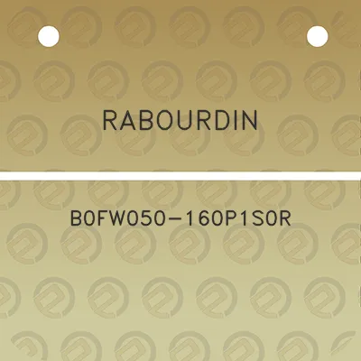 rabourdin-b0fw050-160p1s0r