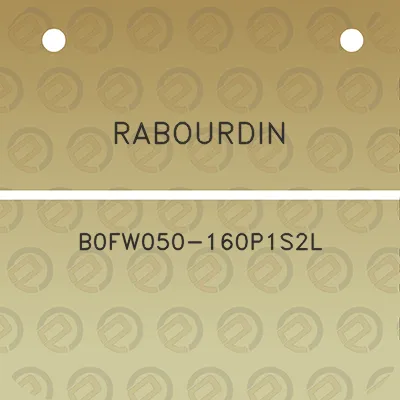 rabourdin-b0fw050-160p1s2l