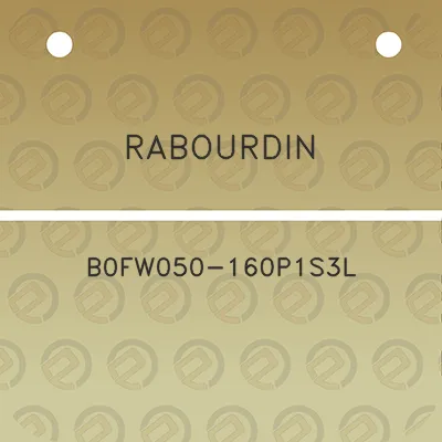 rabourdin-b0fw050-160p1s3l