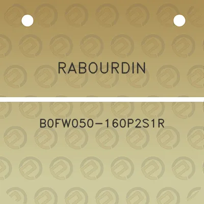 rabourdin-b0fw050-160p2s1r