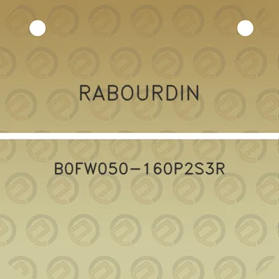 rabourdin-b0fw050-160p2s3r