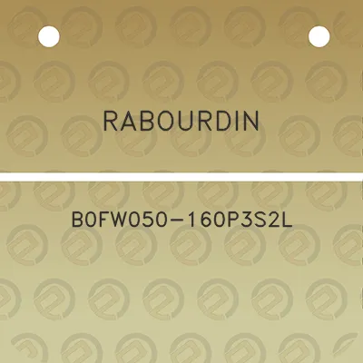 rabourdin-b0fw050-160p3s2l