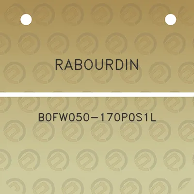 rabourdin-b0fw050-170p0s1l