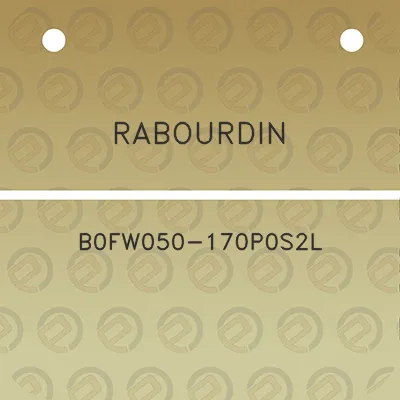 rabourdin-b0fw050-170p0s2l