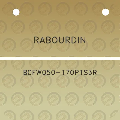 rabourdin-b0fw050-170p1s3r