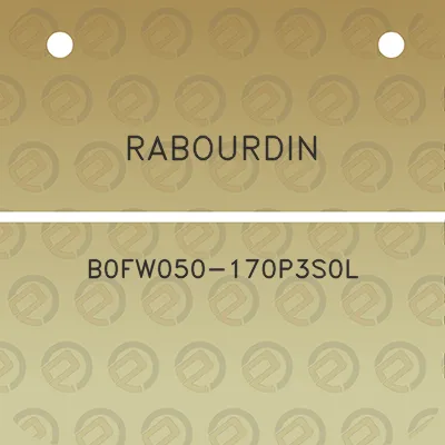 rabourdin-b0fw050-170p3s0l