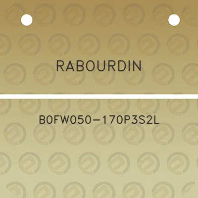 rabourdin-b0fw050-170p3s2l