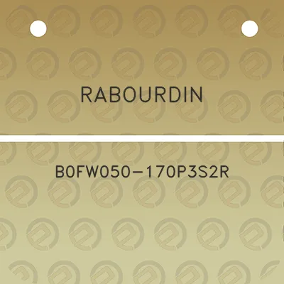 rabourdin-b0fw050-170p3s2r