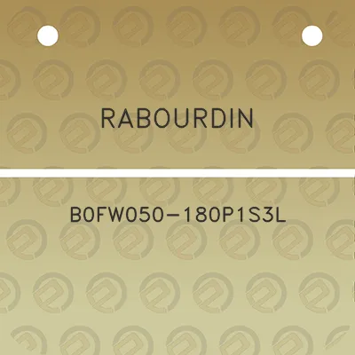 rabourdin-b0fw050-180p1s3l