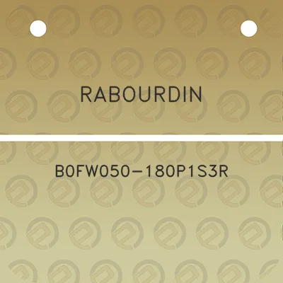 rabourdin-b0fw050-180p1s3r