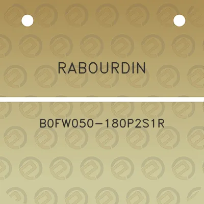 rabourdin-b0fw050-180p2s1r