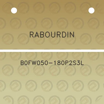 rabourdin-b0fw050-180p2s3l