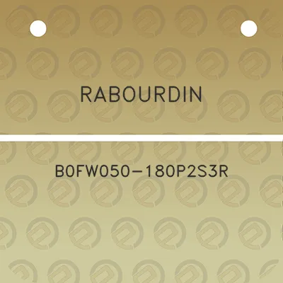 rabourdin-b0fw050-180p2s3r