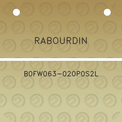 rabourdin-b0fw063-020p0s2l