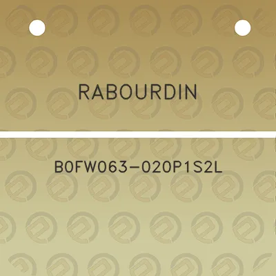 rabourdin-b0fw063-020p1s2l