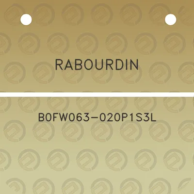 rabourdin-b0fw063-020p1s3l