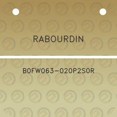 rabourdin-b0fw063-020p2s0r