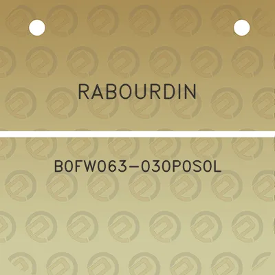 rabourdin-b0fw063-030p0s0l