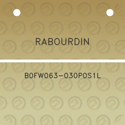 rabourdin-b0fw063-030p0s1l