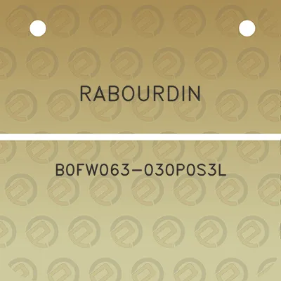 rabourdin-b0fw063-030p0s3l