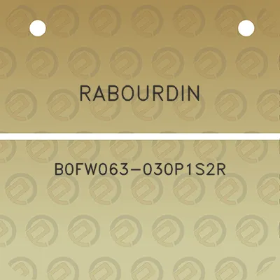 rabourdin-b0fw063-030p1s2r