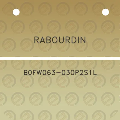 rabourdin-b0fw063-030p2s1l
