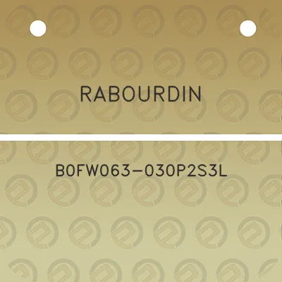 rabourdin-b0fw063-030p2s3l