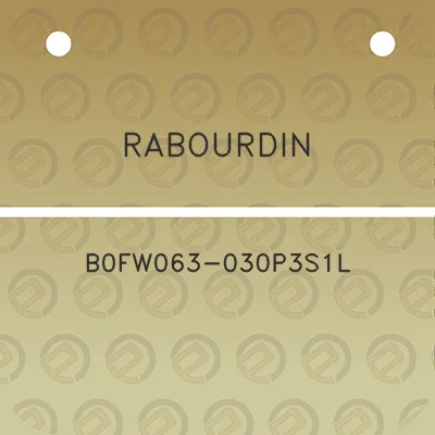 rabourdin-b0fw063-030p3s1l