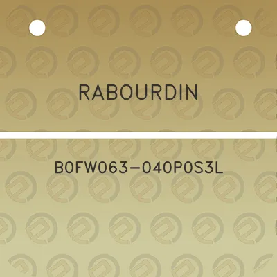 rabourdin-b0fw063-040p0s3l