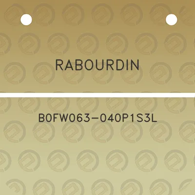 rabourdin-b0fw063-040p1s3l