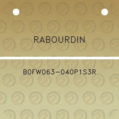 rabourdin-b0fw063-040p1s3r