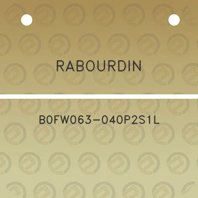 rabourdin-b0fw063-040p2s1l