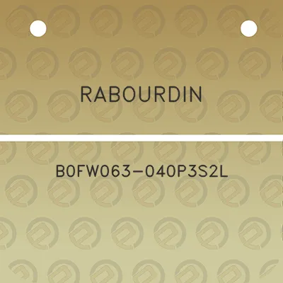 rabourdin-b0fw063-040p3s2l