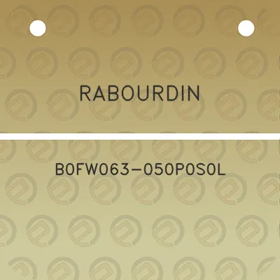 rabourdin-b0fw063-050p0s0l