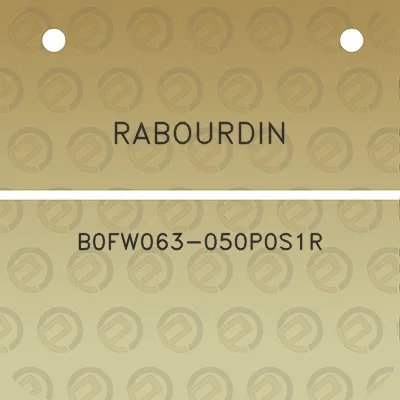 rabourdin-b0fw063-050p0s1r